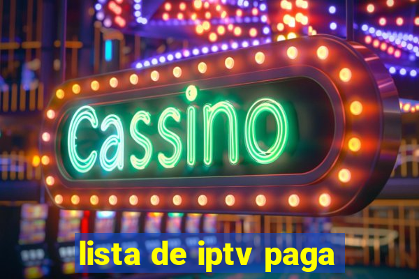 lista de iptv paga